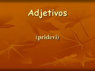 adjetivos pridevi