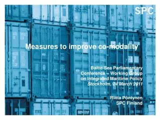 Measures to improve co-modality