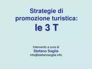 strategie di promozione turistica le 3 t