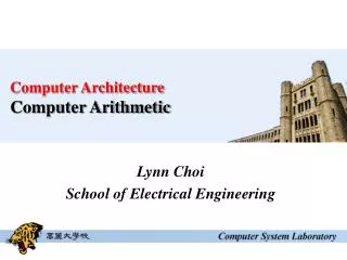 Computer Architecture Computer Arithmetic
