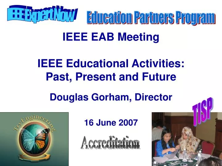 ieee eab meeting ieee educational activities past present and future