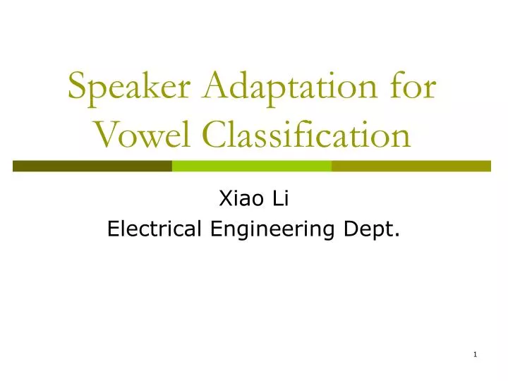 speaker adaptation for vowel classification