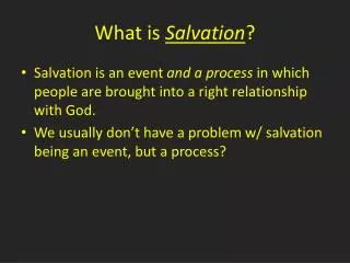 What is Salvation ?