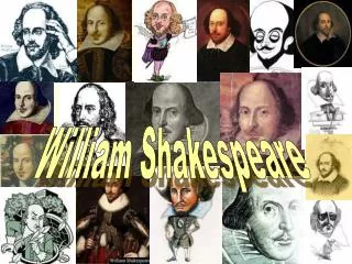 William Shakespeare