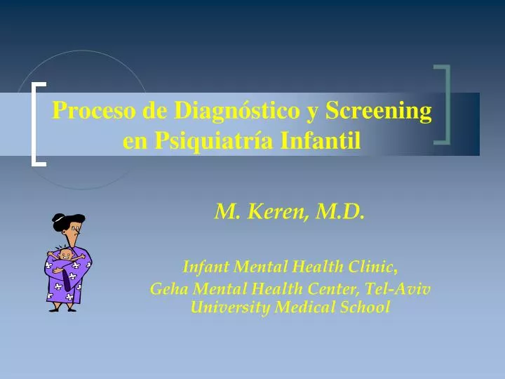 proceso de diagn stico y screening en psiquiatr a infantil