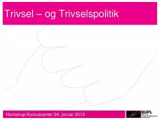 trivsel og trivselspolitik
