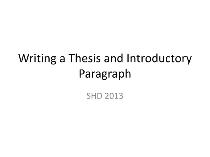 writing a thesis and introductory paragraph