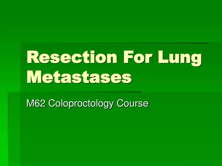 resection for lung metastases