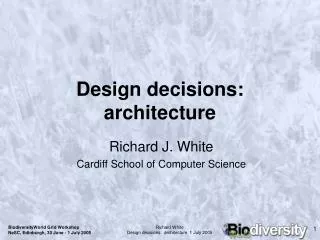 Design decisions: architecture