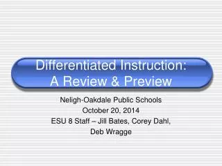 Differentiated Instruction: A Review &amp; Preview