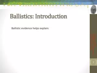 Ballistics: Introduction