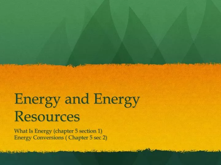 energy and energy resources