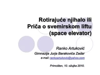 Rotiraju?e njihalo ili Pri?a o svemirskom liftu (space elevator)