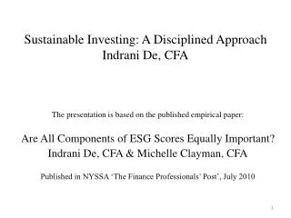 Sustainable Investing: A Disciplined Approach Indrani De, CFA