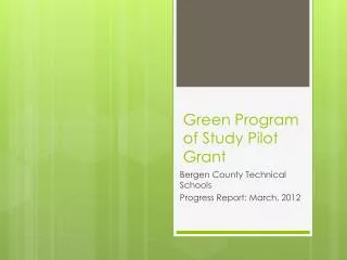 Green Program of Study Pilot Grant