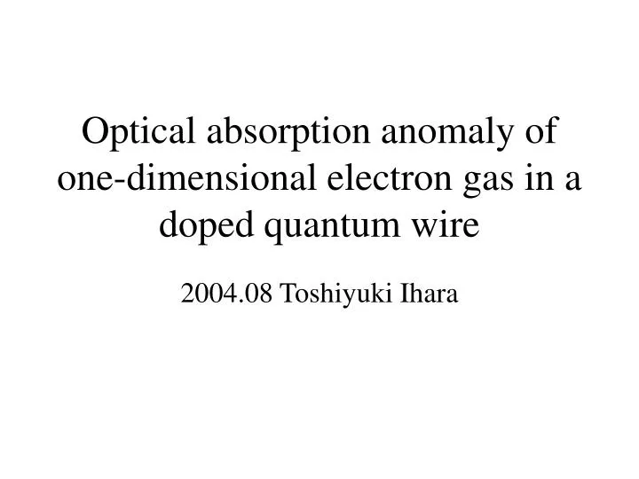 optical absorption anomaly of one dimensional electron gas in a doped quantum wire