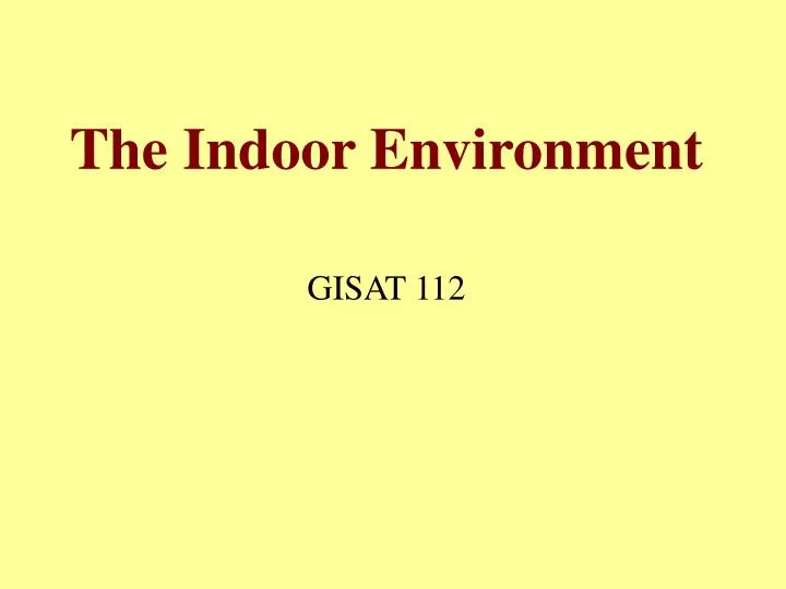 the indoor environment