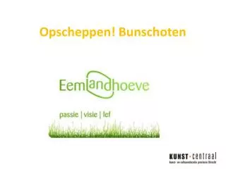 opscheppen bunschoten