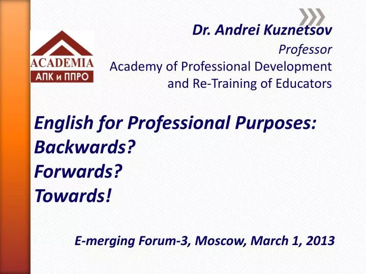 english for professional purposes backwards forwards towards e merging forum 3 moscow march 1 2013