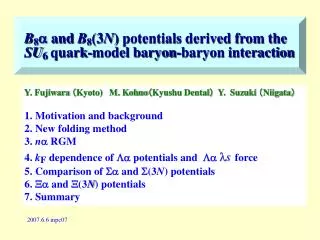 B 8 ? and B 8 (3 N ) potentials derived from the SU 6 quark-model baryon-baryon interaction