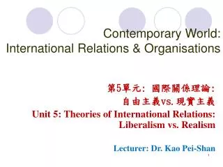 Contemporary World: International Relations &amp; Organisations