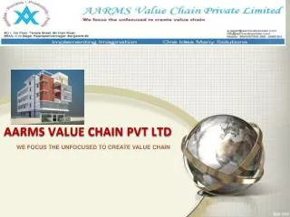 AARMS VALUE CHAIN PVT LTD