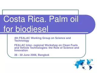Costa Rica. Palm oil for biodiesel