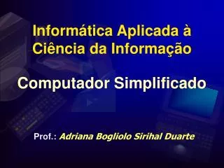 inform tica aplicada ci ncia da informa o