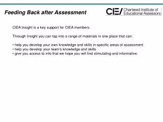 CIEA Insight is a key support for CIEA members.