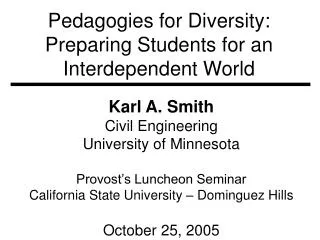 Pedagogies for Diversity: Preparing Students for an Interdependent World