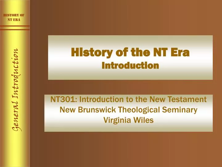 history of the nt era introduction