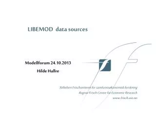 LIBEMOD data sources