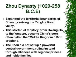Zhou Dynasty (1029-258 B.C.E)