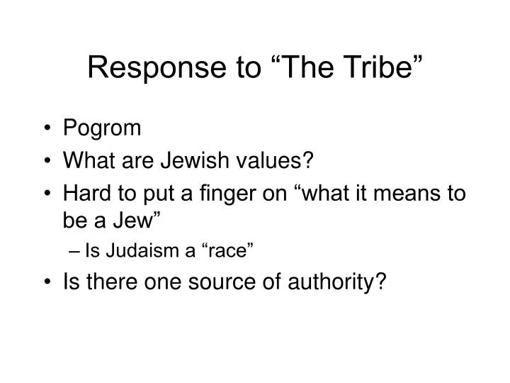 response to the tribe