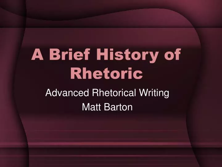 a brief history of rhetoric