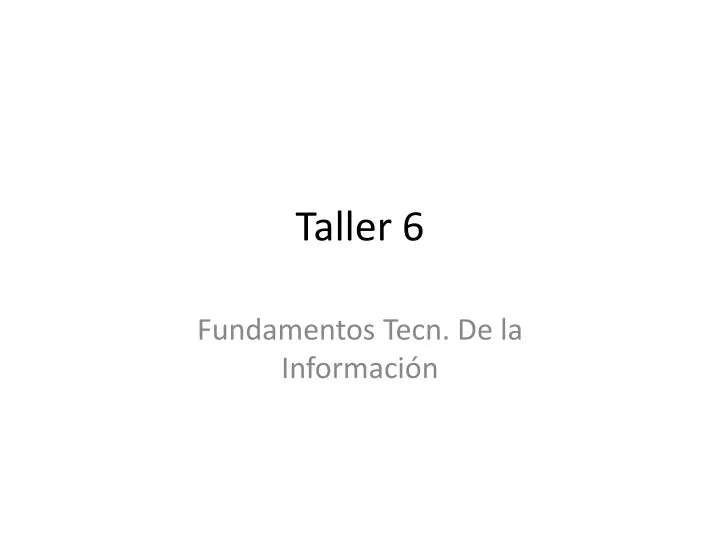 taller 6