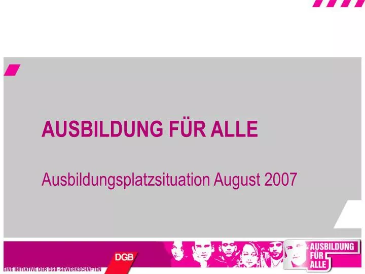 ausbildung f r alle ausbildungsplatzsituation august 2007