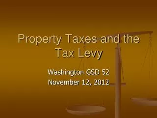Property Taxes and the Tax Levy