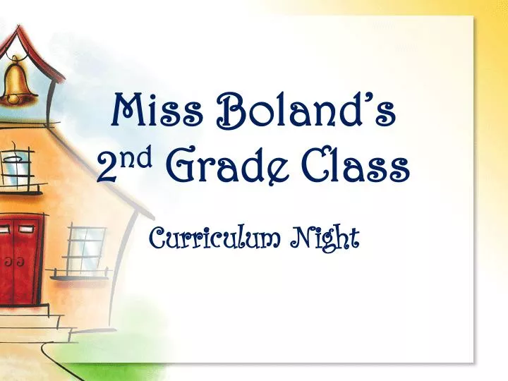 miss boland s 2 nd grade class