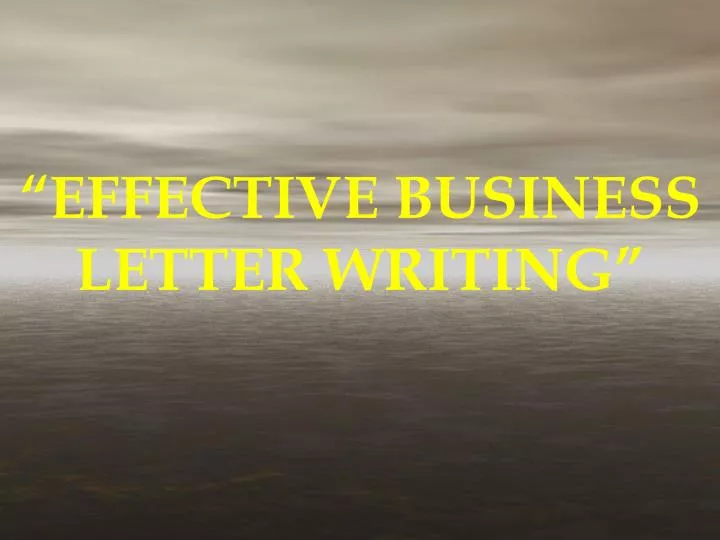 effective business letter writing