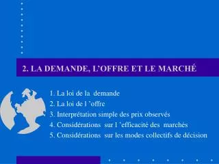 2 la demande l offre et le march