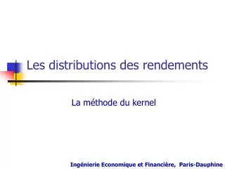 les distributions des rendements
