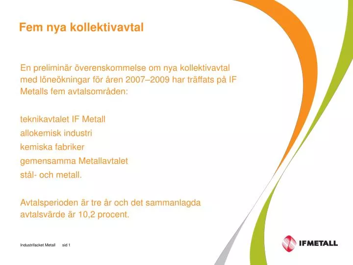 fem nya kollektivavtal