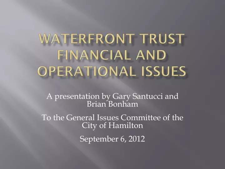 waterfront trust financial and operational issues