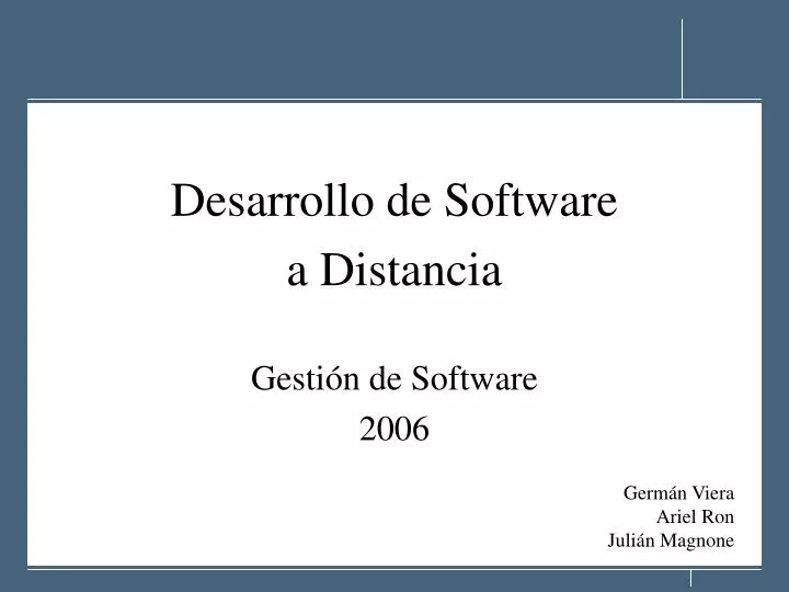 desarrollo de software a distancia gesti n de software 2006