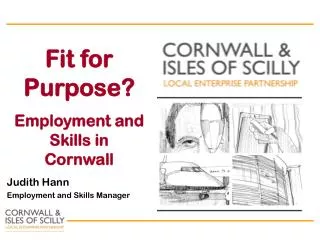 Fit for Purpose? Employment and Skills in Cornwall