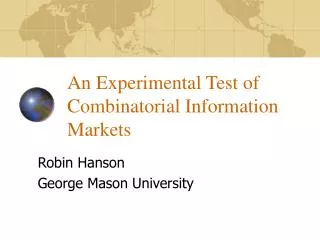 An Experimental Test of Combinatorial Information Markets