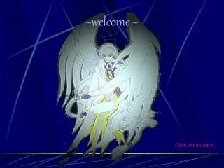welcome
