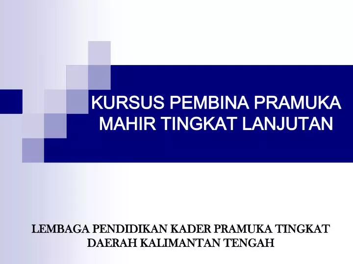 kursus pembina pramuka mahir tingkat lanjutan