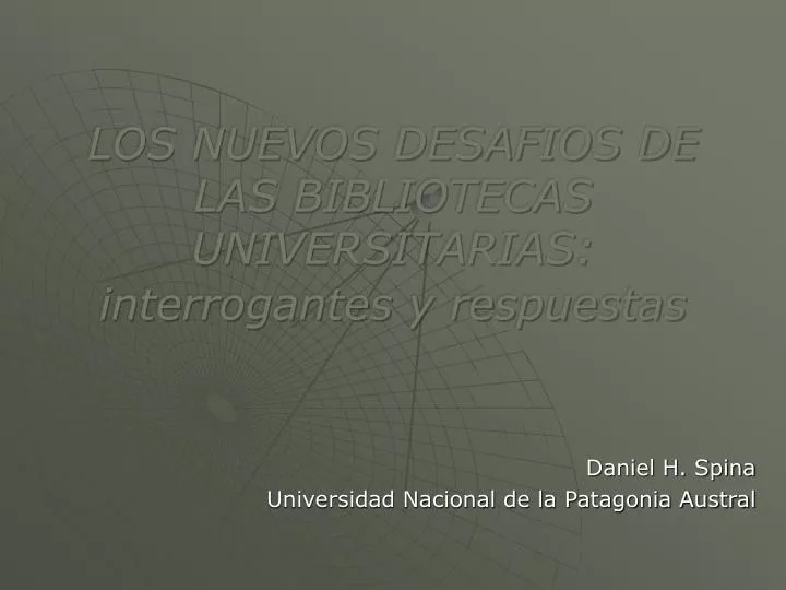 los nuevos desafios de las bibliotecas universitarias interrogantes y respuestas